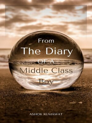 cover image of From the Diary of a Middle Class Boy